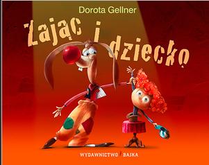 Zając i dziecko – Dorota Gellner