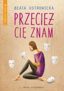 Przecież cię znam – Beata Ostrowicka