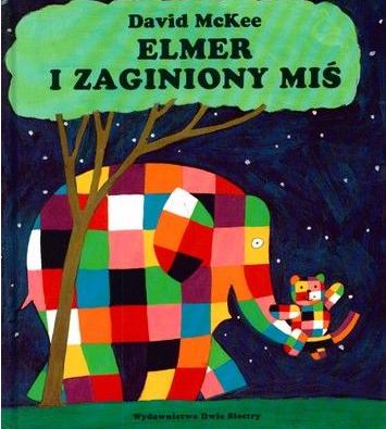 Elmer i zaginiony miś – David McKee