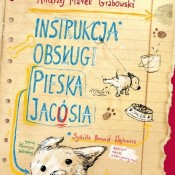 Instrukcja obsługi pieska Jacósia – A.M. Grabowski