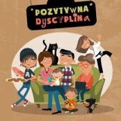 “Pozytywna dyscyplina” – Jane Nelsen