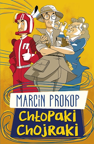 „Chłopaki chojraki” – Marcin Prokop