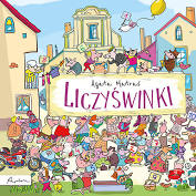 Fragmenty książki pt. „Liczyświnki” A. Matraś