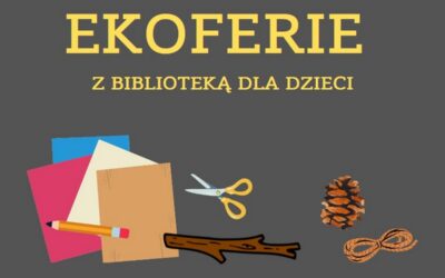„Ekoferie on-line z biblioteką”
