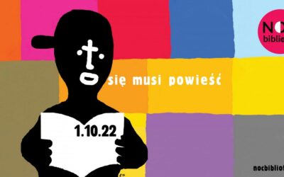Noc Bibliotek 2022 „To się musi powieść” – i powiodło się : )
