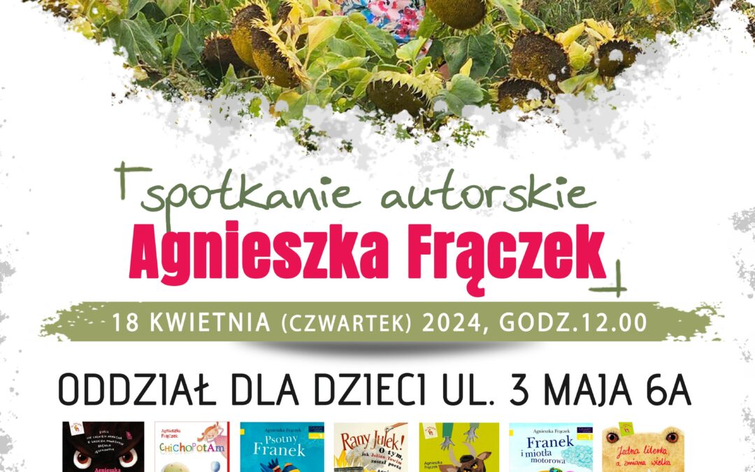 Spotkanie autorskie z Agnieszką Frączek