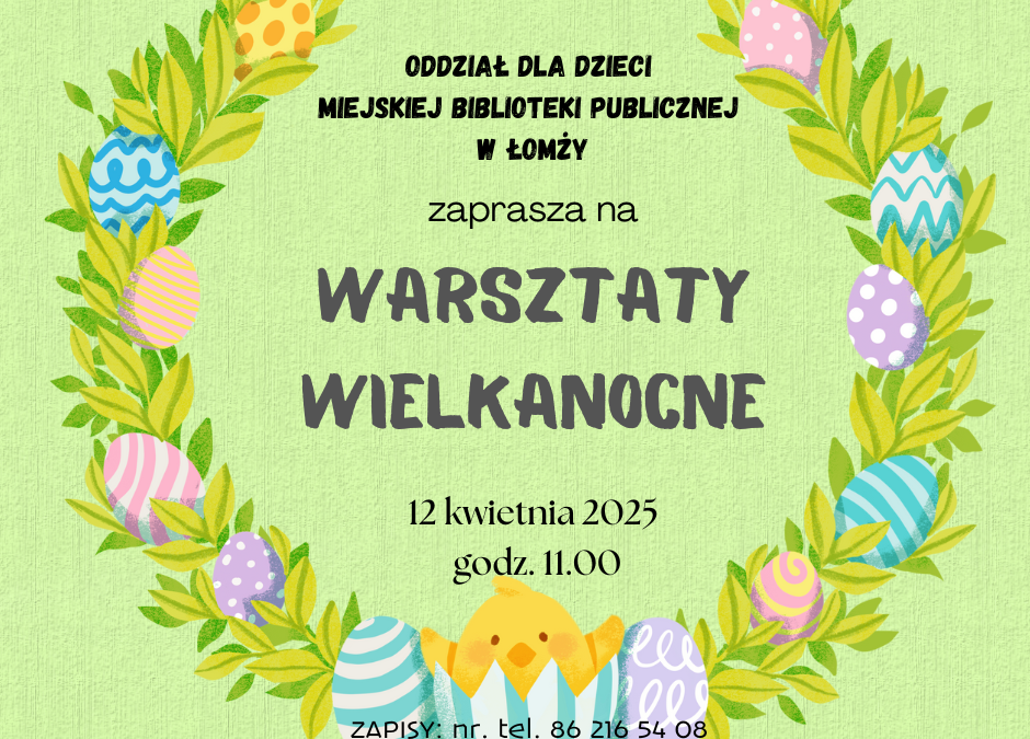 Rodzinne Warsztaty Wielkanocne