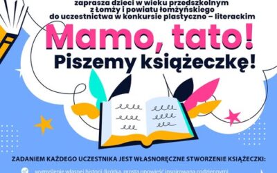 Podsumowanie konkursu plastyczno – literackiego ph. ” Mamo, tato! Piszemy książeczkę!”