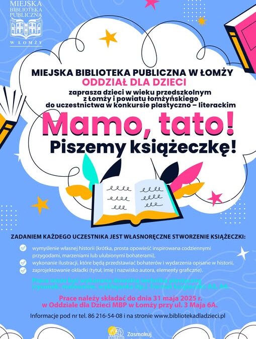 Podsumowanie konkursu plastyczno – literackiego ph. ” Mamo, tato! Piszemy książeczkę!”