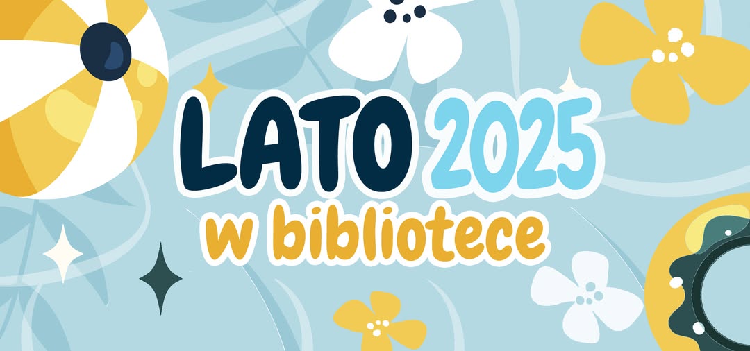 LATO W BIBLIOTECE 2025