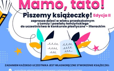 Konkurs plastyczno – literacki ph. „Mamo, tato! Piszemy książeczkę! Edycja II